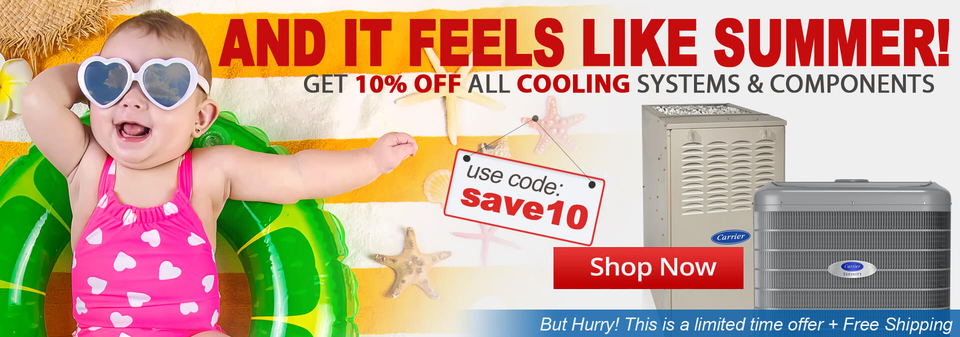 This Summer Save Up to 10% Off in Cooling Air Condtitioning Systems and Components
